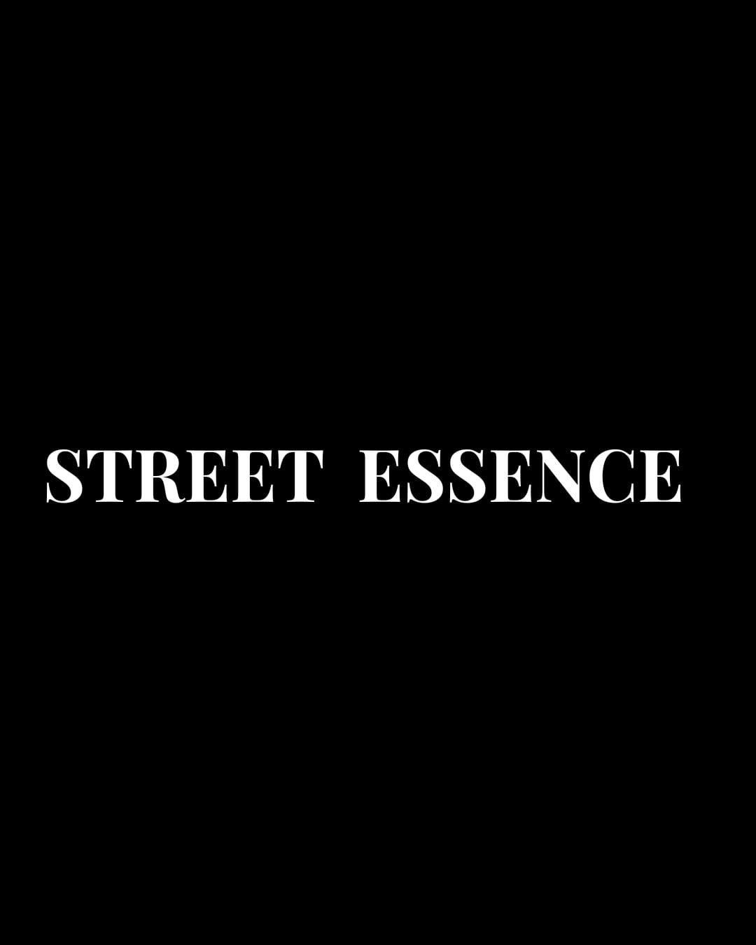 STREET ESSENCE